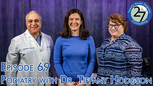 Episode 69: Podiatry with Dr. Tiffany Hodgson