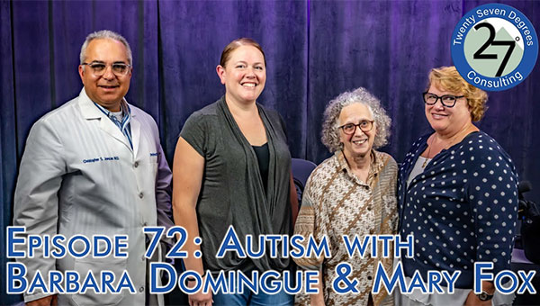 Episode 72: Autism with Barbara Domingue & Mary Fox