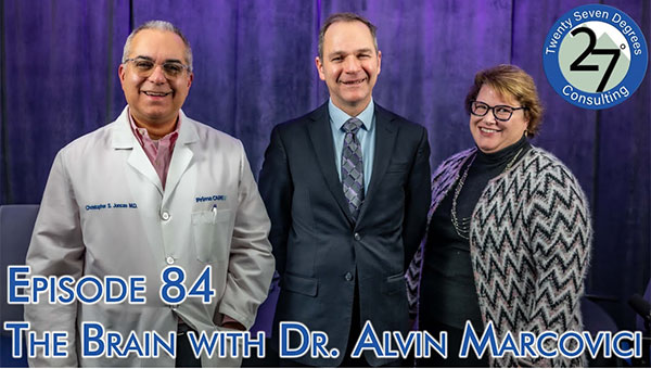 Episode 84: The Brain with Dr. Alvin Marcovici